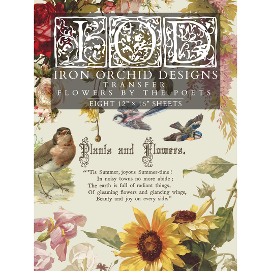 Iron Orchid Designs - Decor Transfer - Flowers by the Poets