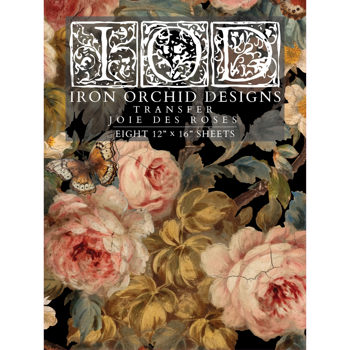 Iron Orchid Designs - Decor Transfer - Joie Des Roses